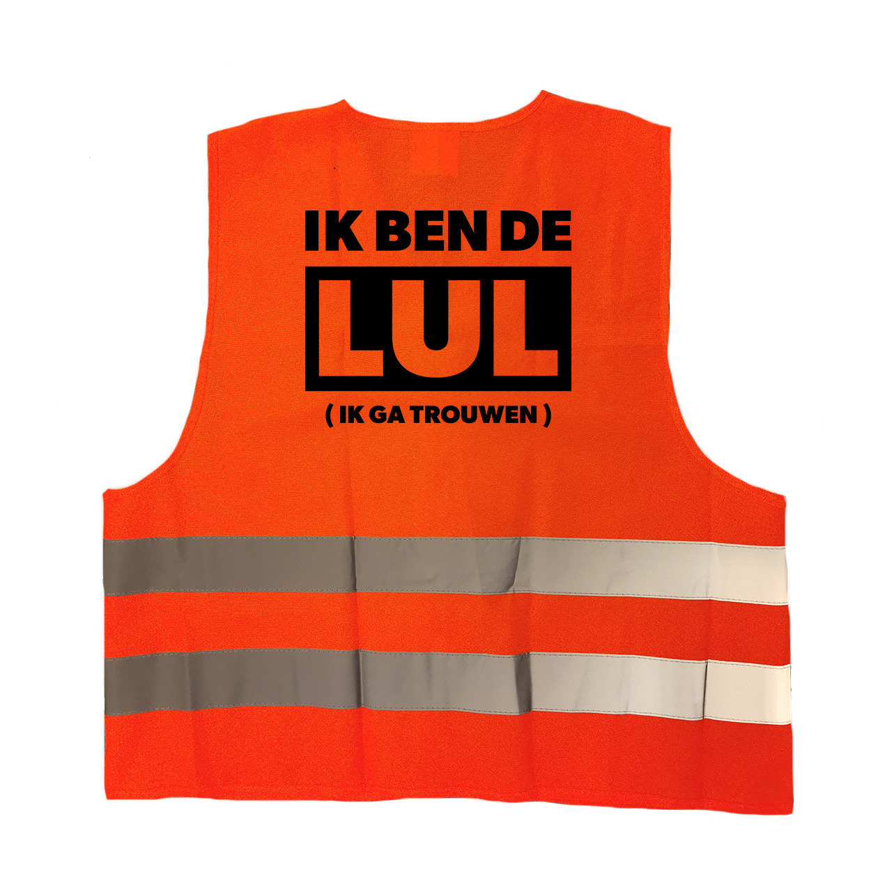 Ik ben de lul ik ga trouwen hesje oranje met reflecterende strepen voor volwassenen One size -