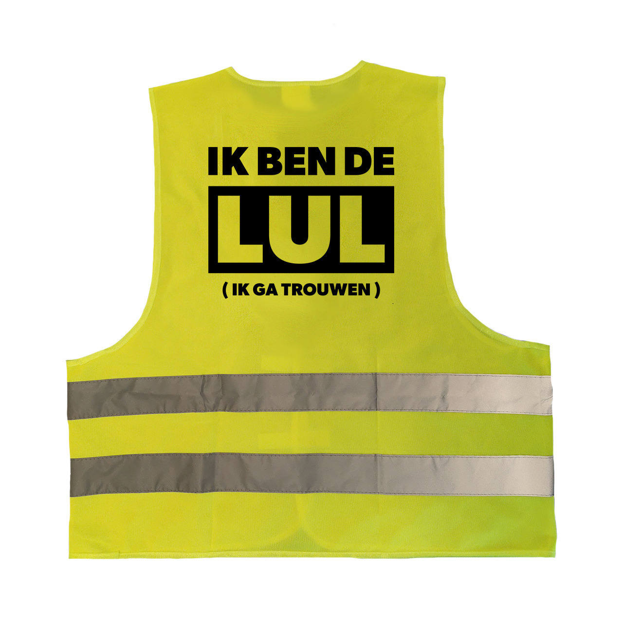 Ik ben de lul ik ga trouwen hesje geel met reflecterende strepen voor volwassenen -
