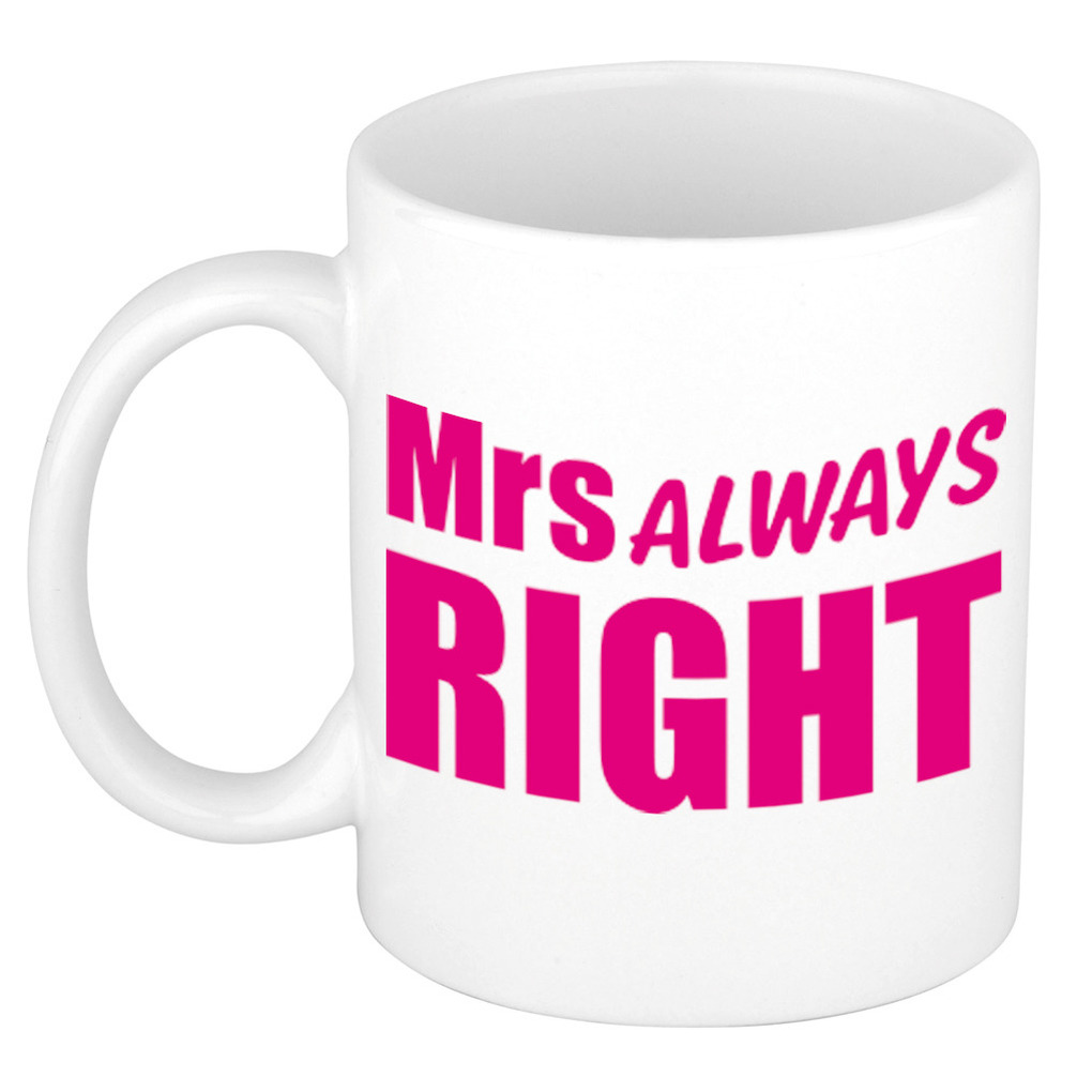 Mrs always right cadeau mok / beker wit met roze letters 300 ml -