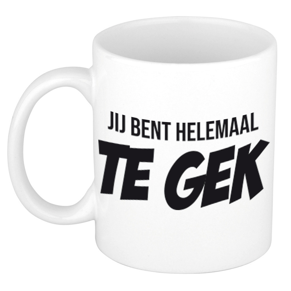 Jij bent helemaal te gek mok / beker wit cadeau collega 300 ml -