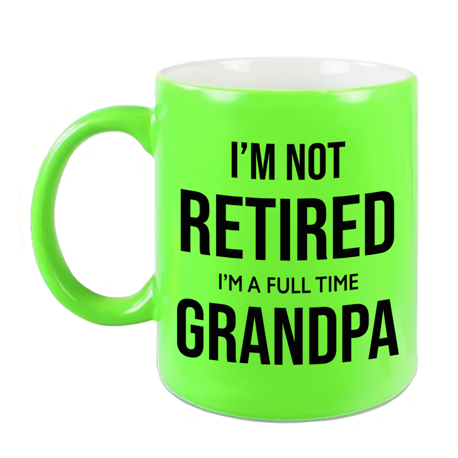 Im not retired im a full time grandpa pensioen mok / beker neon groen afscheidscadeau 330 ml -