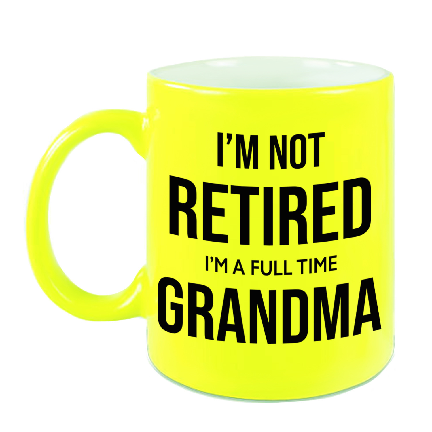 Im not retired im a full time grandma pensioen mok / beker neon geel afscheidscadeau 330 ml -