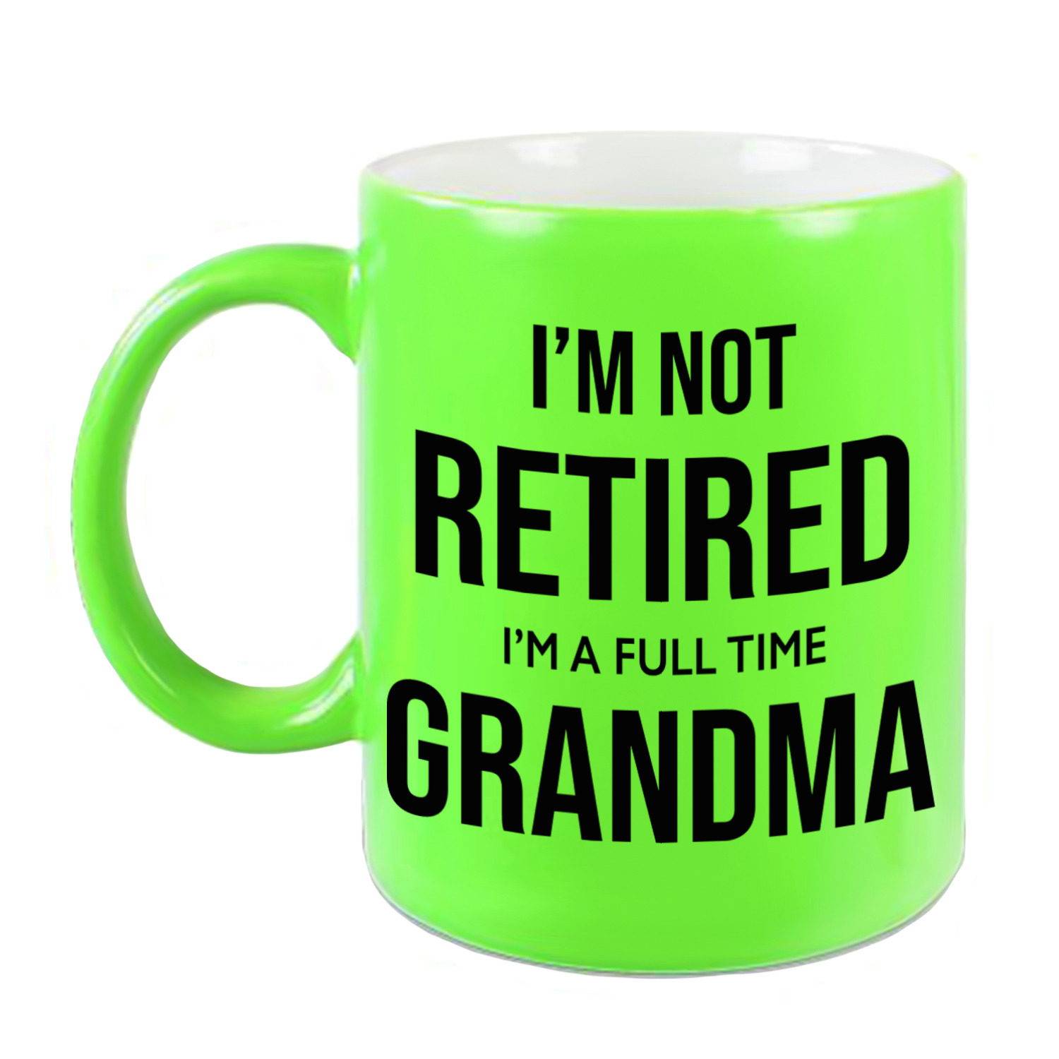 Im not retired im a full time grandma pensioen mok / beker neon groen afscheidscadeau 330 ml -