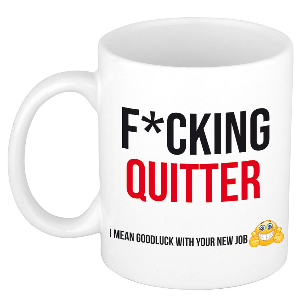 Fcking quitter nieuwe baan kado mok / beker wit en zwart - afscheidscadeau collega -