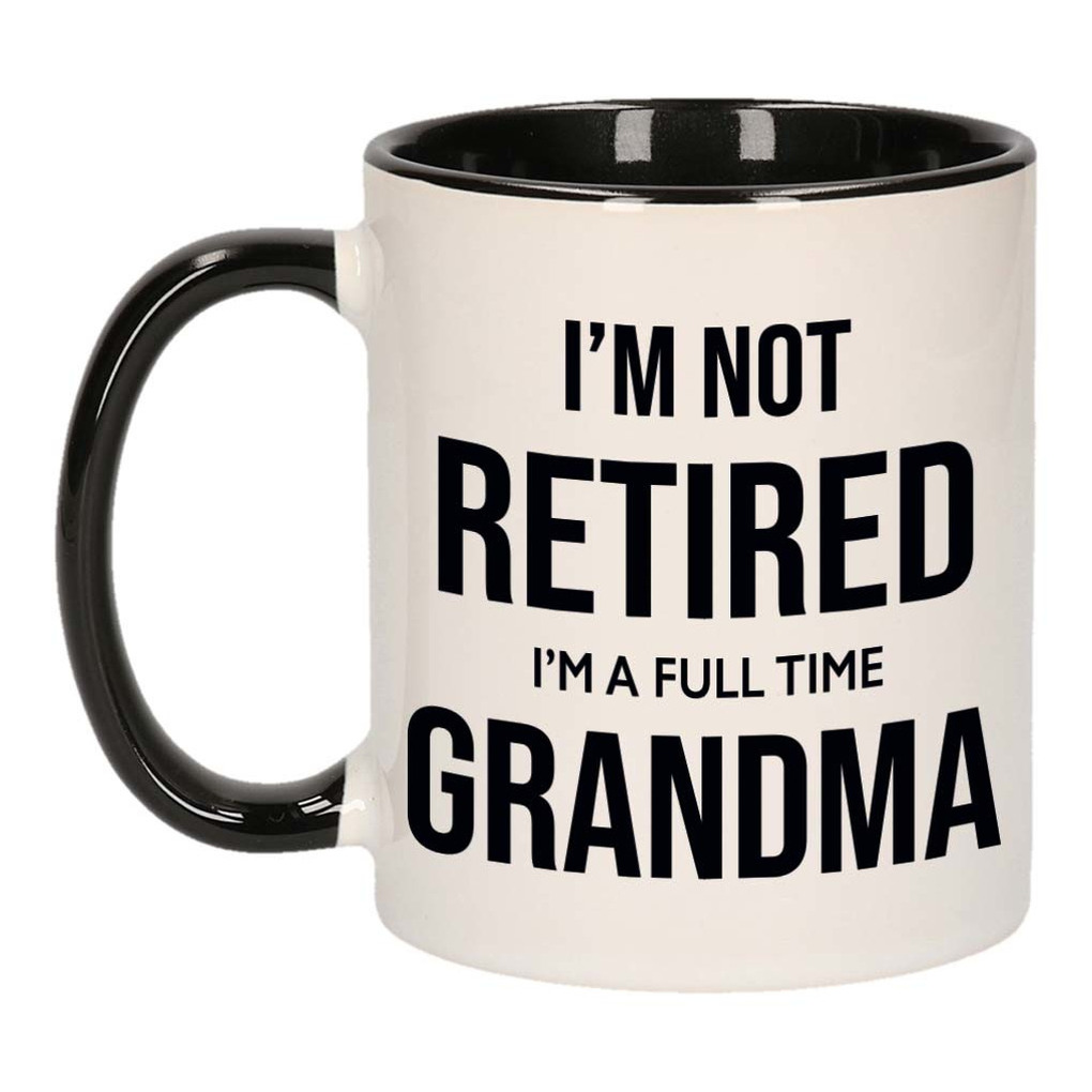 Im not retired im a full time grandma / oma pensioen mok / beker wit met zwart afscheidscadeau 300 m -