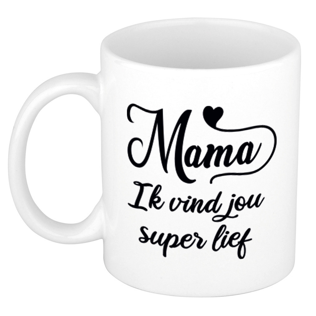 Mama ik vind jou super lief cadeau mok / beker wit 300 ml - Cadeau mokken -