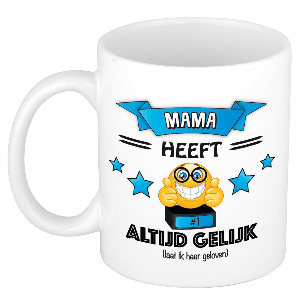 Moeder/mama cadeau mok - altijd gelijk - blauw - 300 ml - moederdag/verjaardag -