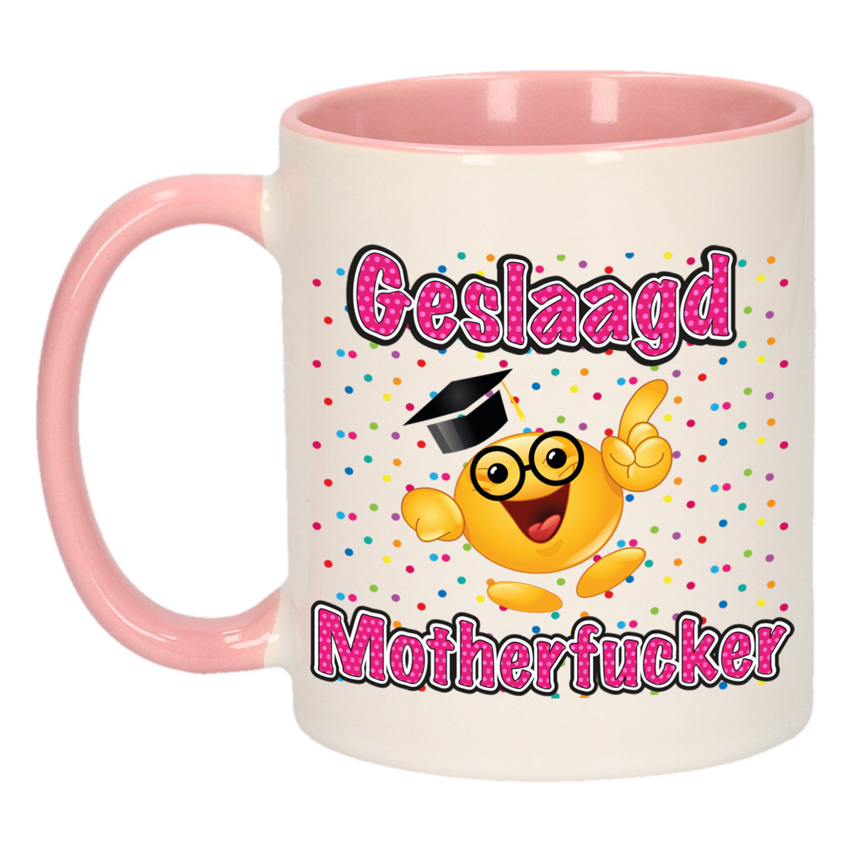 Geslaagd cadeau mok - roze - Geslaagd Motherfucker - keramiek - ca. 300 ml -