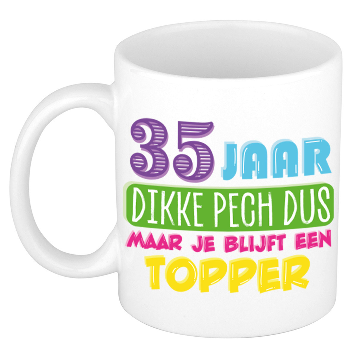 Verjaardag cadeau mok 35 jaar - wit - dikke pech dus - 300 ml - keramiek -
