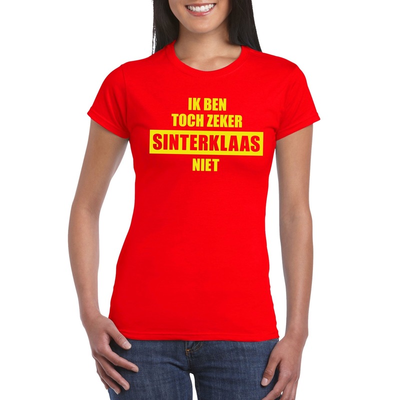 Sint shirt rood Ik ben toch zeker Sinterklaas niet voor dames S (36) -